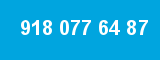 918 077 64 87